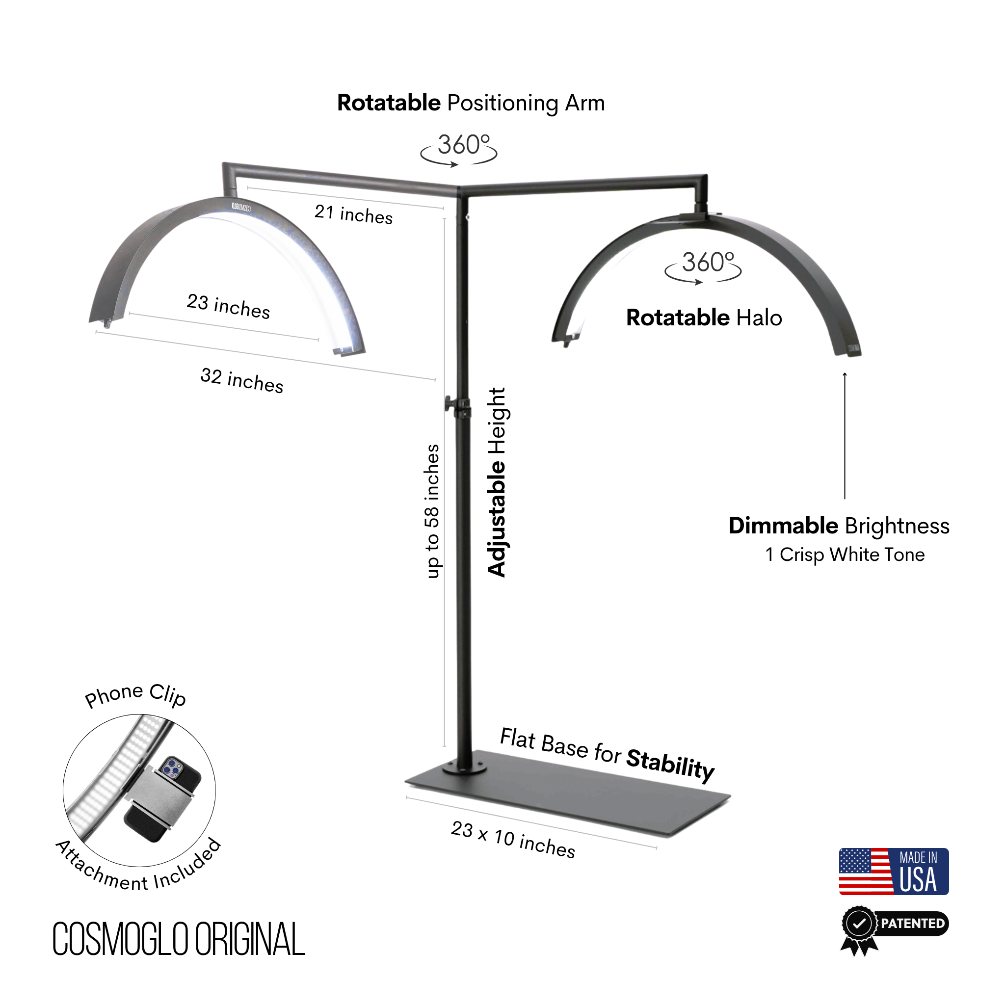 CosmoGlo Original professional studio light with adjustable height up to 58 inches, 360-degree rotatable positioning arm and halo, dimmable bright white LED tone, and 23 × 10 inch flat base for stability. Includes phone clip attachment. Made in USA, patented design.