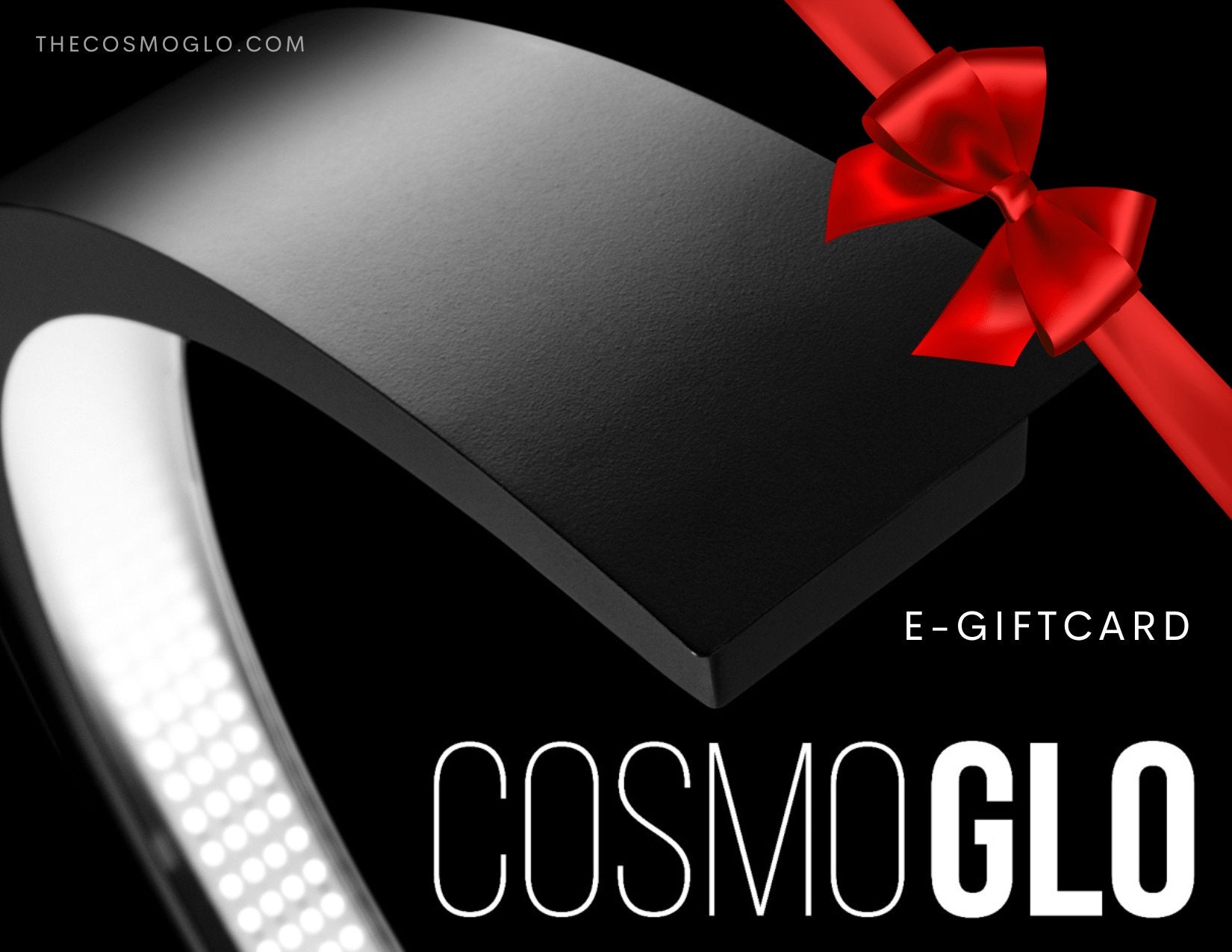 The CosmoGlo Giftcard - The CosmoGloGift Cards