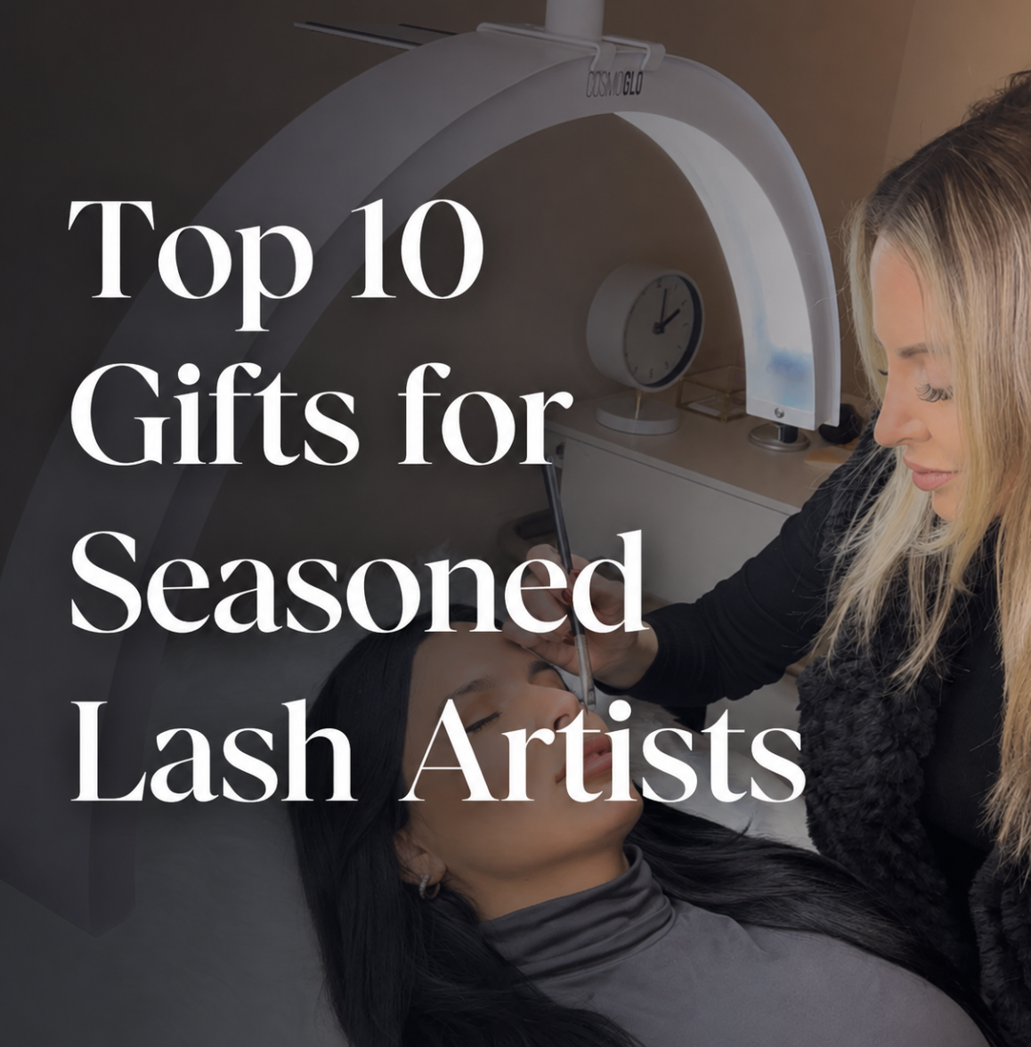 Top 10 gifts for lash artists in 2026