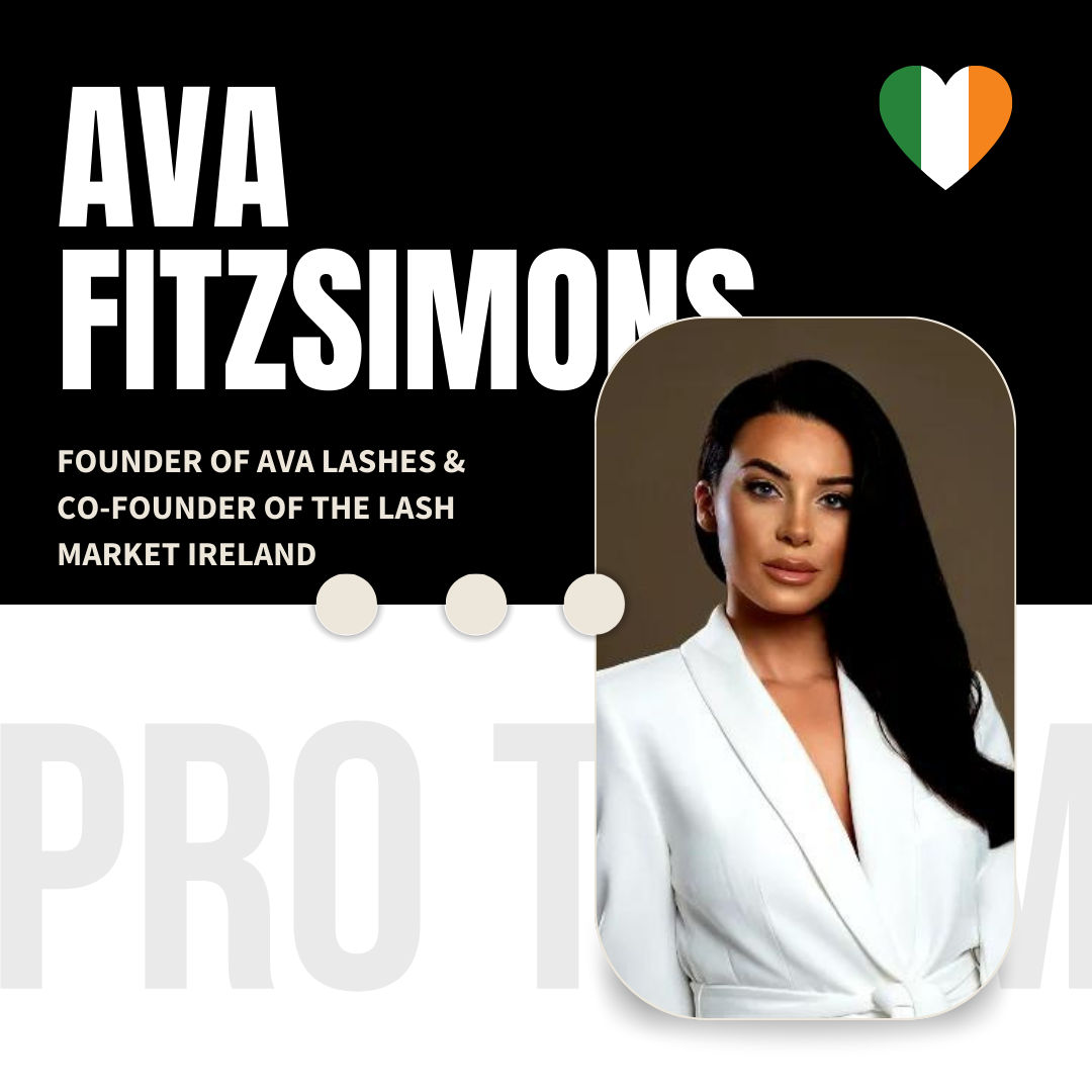 Ava Fitzsimons - Founder of Ava Lashes + Co-Founder of the Lash Market Ireland