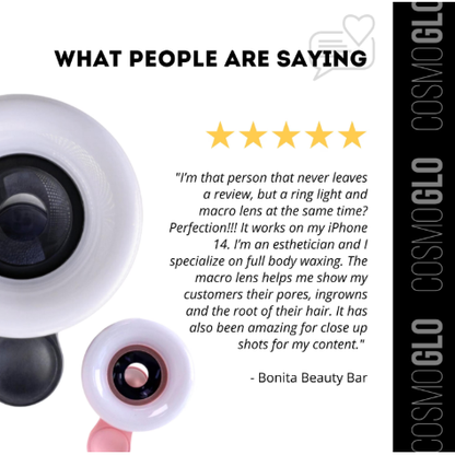 CosmoGlo Mini Ring Light Macro Lens for content creation right from your phone
