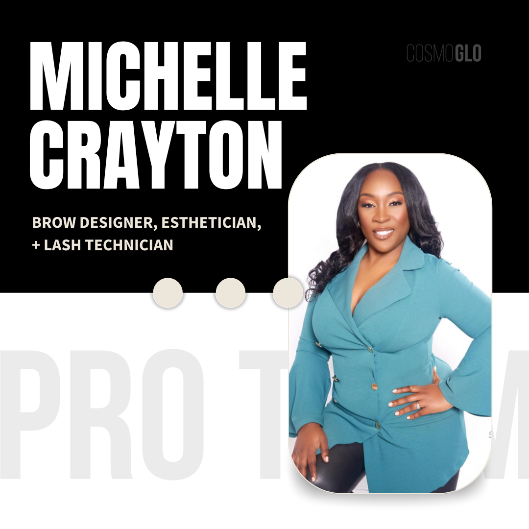 Michelle Crayton, brow designer, esthetician, and lash technician.